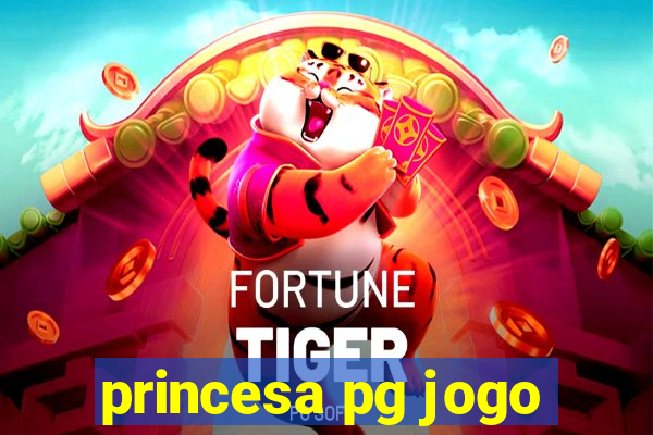 princesa pg jogo